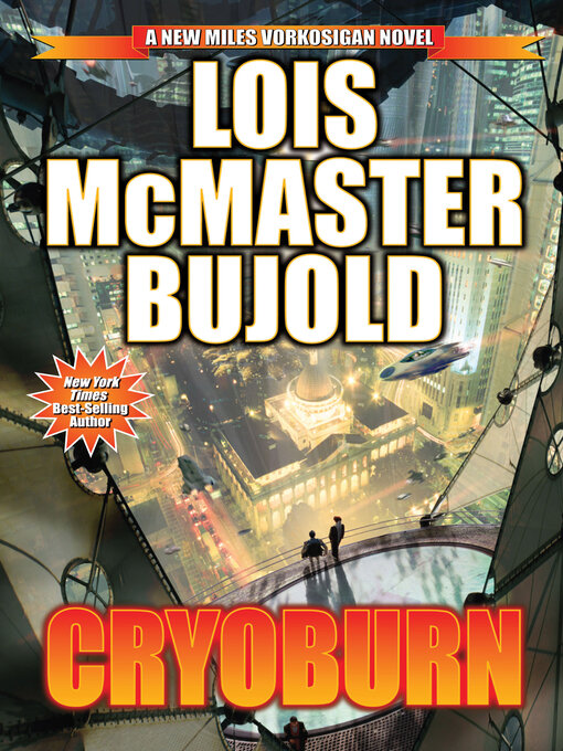 Title details for Cryoburn by Lois McMaster Bujold - Available